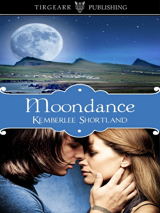 Title details for Moondance by Kemberlee Shortland - Available